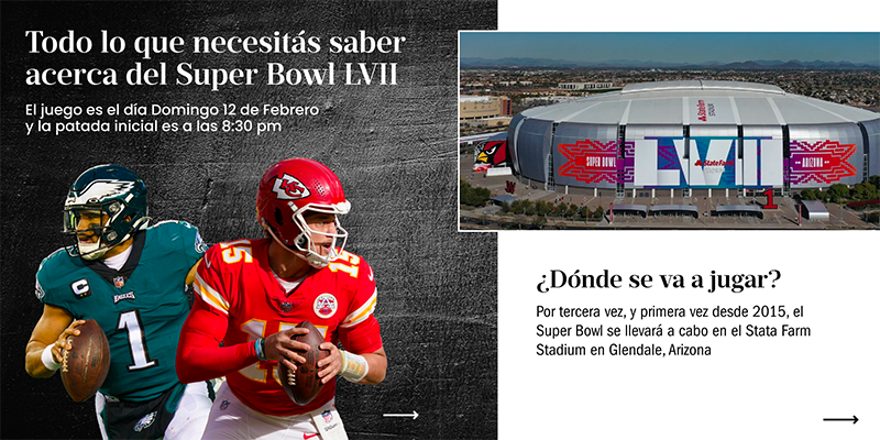 A promotional image for Super Bowl LVII featuring two football players from opposing teams, information about the event in Spanish, and an aerial view of the State Farm Stadium.